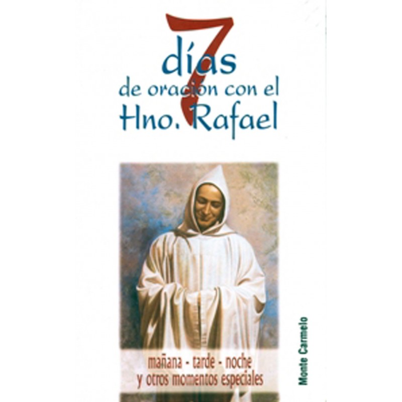 7 días de oración con el Hermano Rafael