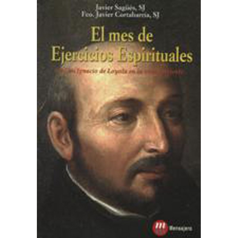 El mes de ejercicios espirituales (San Ignacio de Loyola)