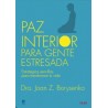 Paz interior para gente estresada