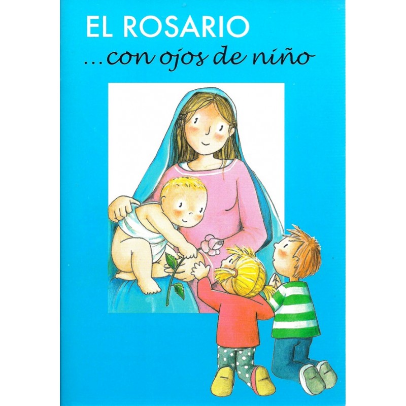 El Rosario... con ojos de niño