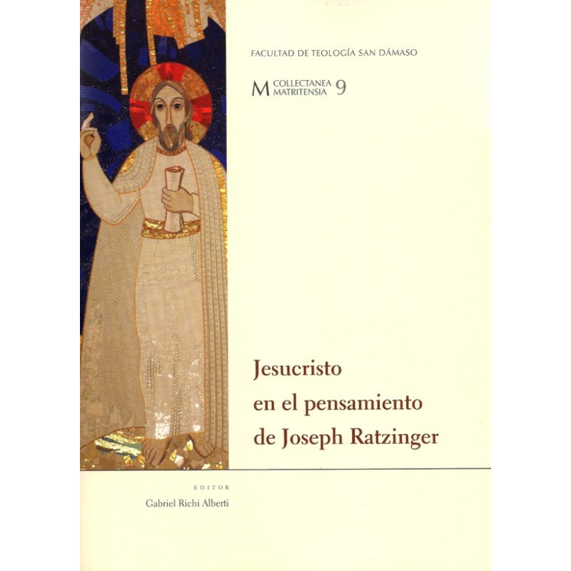 Jesucristo en el pensamiento de Joseph Ratzinger