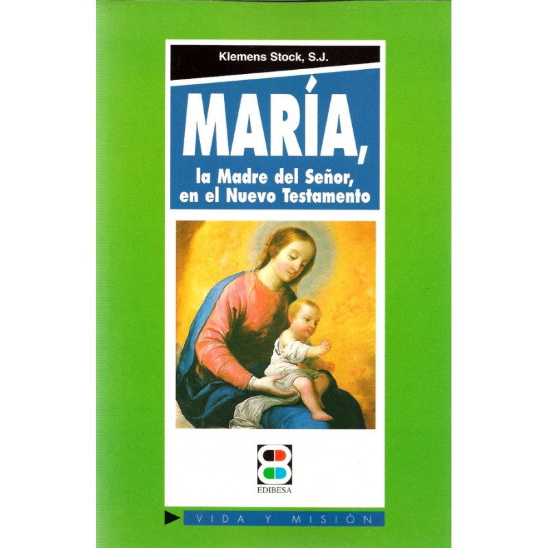 Maria la madre del Señor