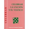 celebrar la uncion y el viatico