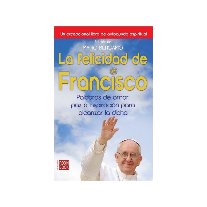 la felicidad de francisco