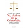 Yo victima de la cristofobia