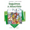 Seguimos a Jesucristo. Curso 4º