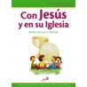 Con Jesús y en su Iglesia