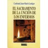 El sacramento de la unción de enfermos