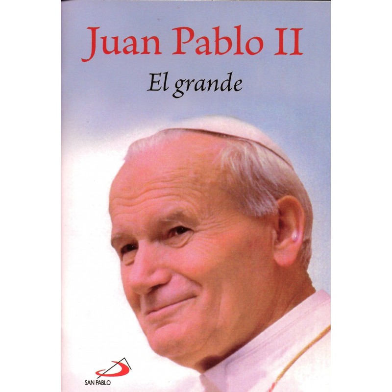 Juan Pablo II El Grande