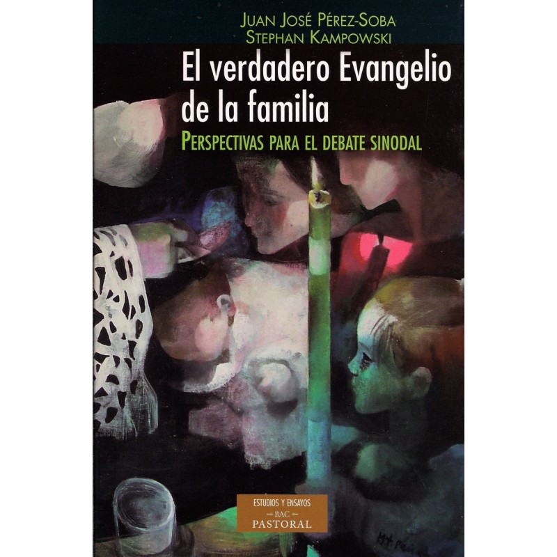 El verdadero evangelio de la familia