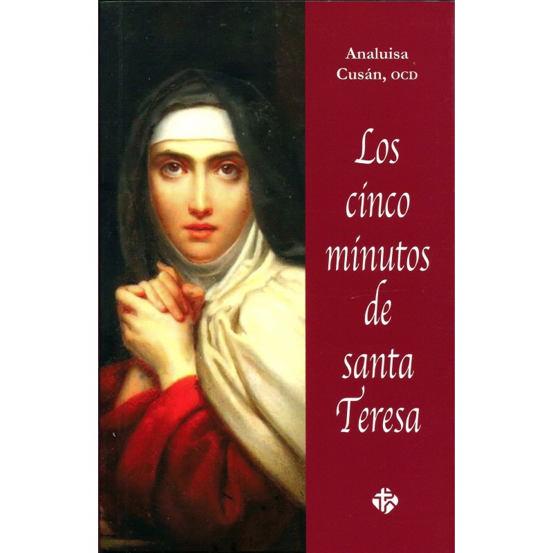 Los cinco minutos de Santa Teresa