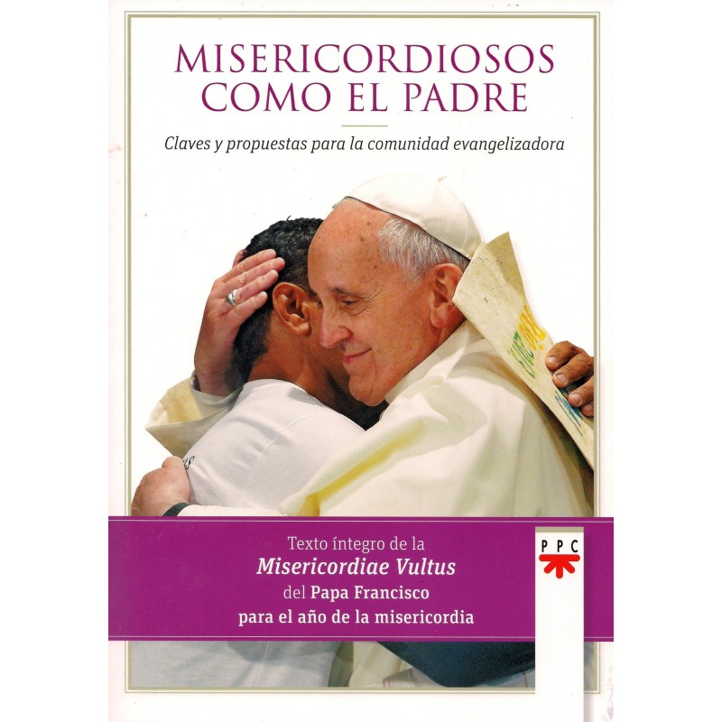 Misericordiosos como el Padre