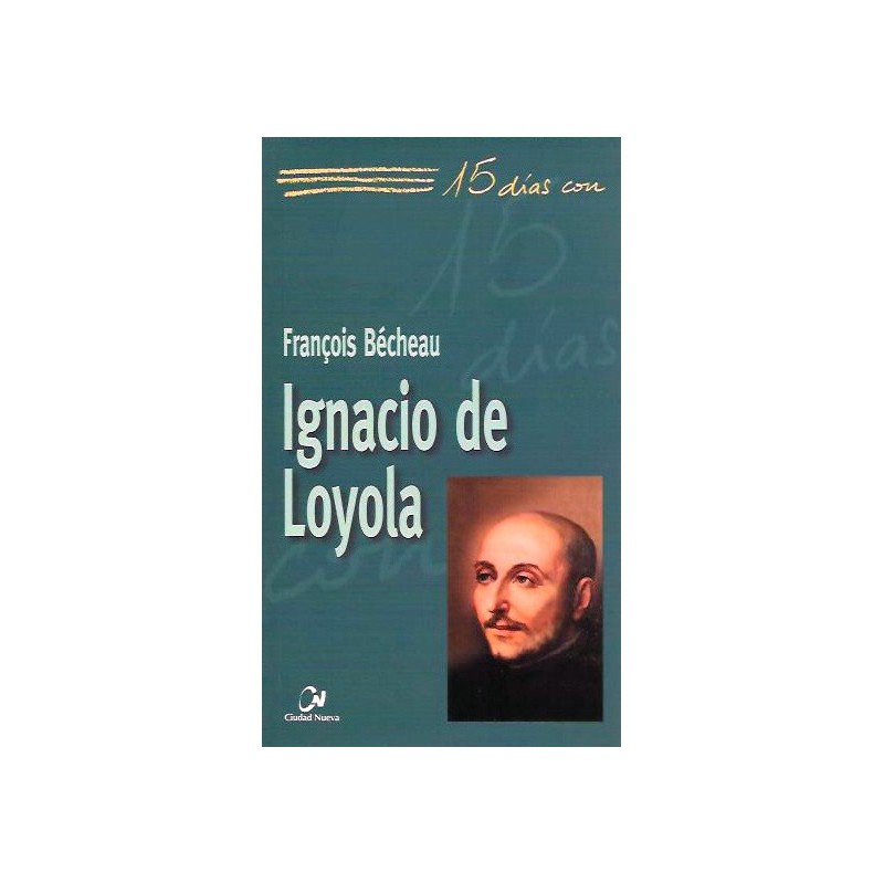 15 días con Ignacio de Loyola