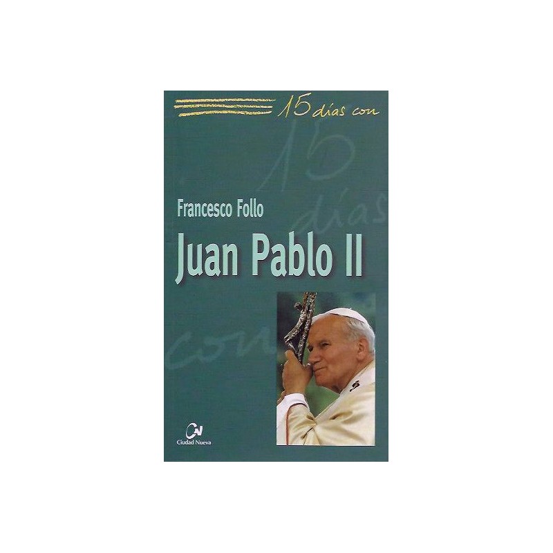 15 días con Juan Pablo II