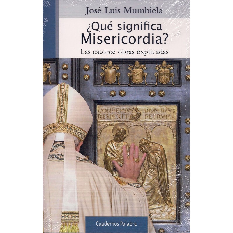 ¿Qué significa Misericordia?