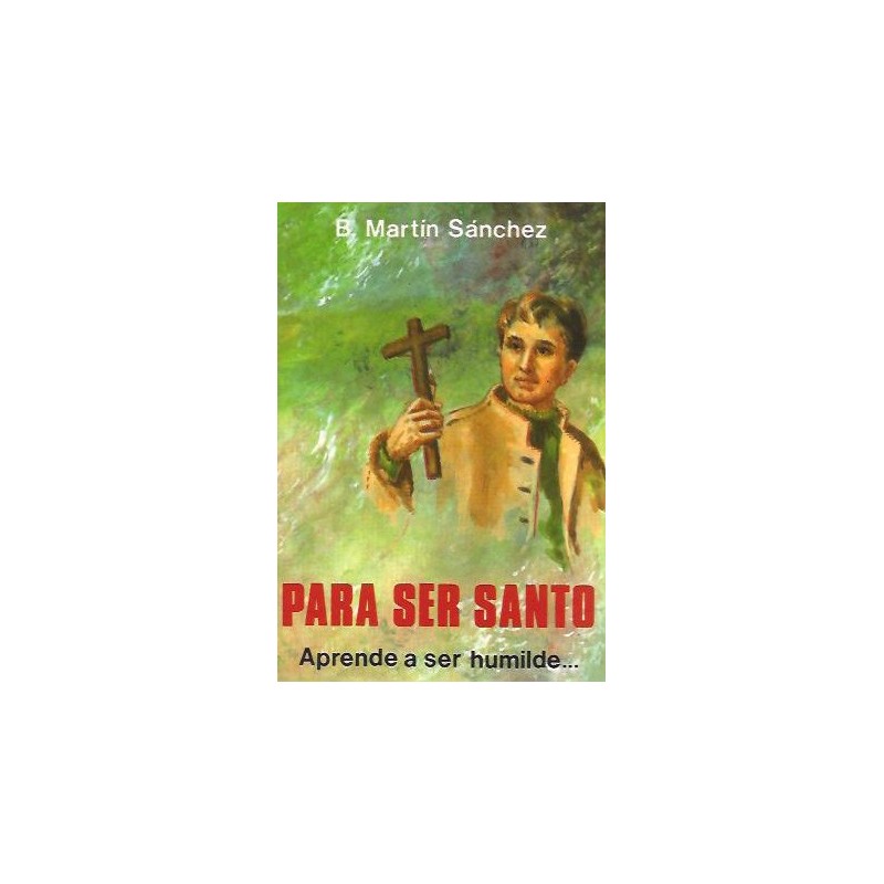 Para ser Santo