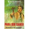 Para ser Santo