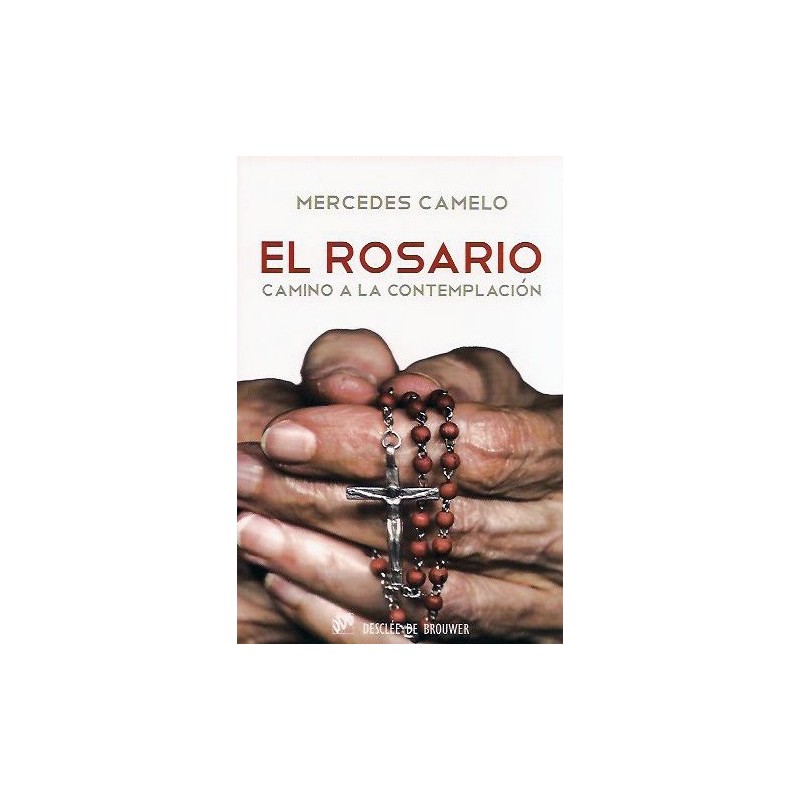 El Rosario – Camino a la contemplación