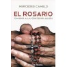 El Rosario – Camino a la contemplación