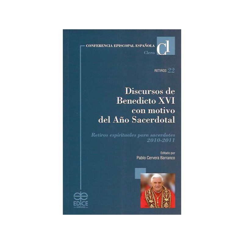 Discursos de Benedicto XVI con motivo del Año Sacerdotal