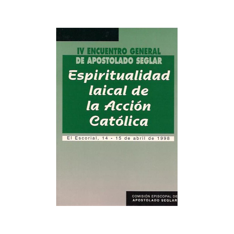 Espiritualidad laical de la Acción Católica