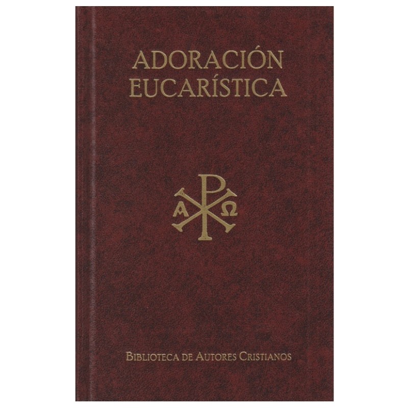 Textos litúrgicos para la adoración eucarística