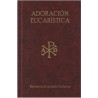 Textos litúrgicos para la adoración eucarística