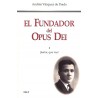 El fundador del Opus Dei