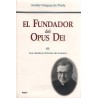 El fundador del Opus Dei