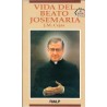 Vida del Beato Josemaría